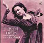 Cover for album: Dancing With Henry: New Discoveries In The Music Of Henry Cowell(CD, Album)