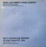 Cover for album: Ross Lee Finney / Ruth Crawford Seeger – Piano Quintet / String Quartet, 1931(LP, Album, Reissue)