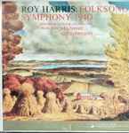 Cover for album: Roy Harris – American Festival Chorus And Orchestra · Vladimir Golschmann – Folksong Symphony 1940