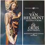 Cover for album: Charles-Joseph Van Helmont, Henri-Jacques de Croes, Géry Lemaire – Accensa Furore, Quam Terribilia(LP)