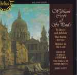 Cover for album: William Croft, Choir Of St Paul's Cathedral, The Parley Of Instruments, John Scott (10) – William Croft At St Paul's(CD, Album, Reissue)