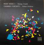 Cover for album: George Crumb / Robert Erickson – Night Music I / Chamber Concerto