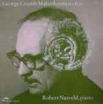 Cover for album: Robert Nasveld Plays: George Crumb – Makrokosmos I & II(LP)