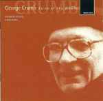 Cover for album: George Crumb - Andrew Russo - Conchord – Voice Of The Whale(CD, Album)