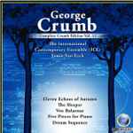 Cover for album: George Crumb, International Contemporary Ensemble, Jamie Van Eyck – Complete Crumb Edition, Vol. 12(CD, Album)