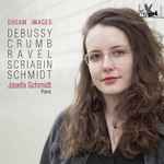 Cover for album: Debussy, Crumb, Ravel, Scriabin, Schmidt, Josefa Schmidt – Dream Images(CD, Album)
