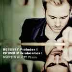 Cover for album: Debussy, Crumb, Martin Klett – Debussy & Crumb(CD, Album)