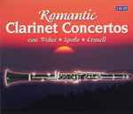 Cover for album: von Weber, Spohr, Crusell – Romantic Clarinet Concertos(2×CD, Album)