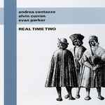 Cover for album: Andrea Centazzo, Alvin Curran, Evan Parker – Real Time Two(CD, Album)