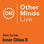 Cover for album: Alvin Curran, Eve Egoyan – Inner Cities 8(File, Album, Stereo)