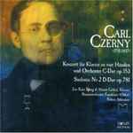 Cover for album: Carl Czerny -- Liu Xiao Ming • Horst Göbel - Staatsorchester Frankfurt (Oder) / Nikos Athinäos – Konzert Für Klavier Zu Vier Händen / Sinfonie Nr.2 D-Dur