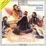 Cover for album: Czerny, Liszt, Massimiliano Génot – La Scuola Della Velocità Op. 299 - Studi Op. 6(CD, Album)