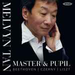 Cover for album: Melvyn Tan, Beethoven, Czerny, Liszt – Master & Pupil(CD, Album)