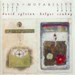 Cover for album: David Sylvian ∙ Holger Czukay – Flux + Mutability
