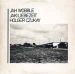 Cover for album: Jah Wobble, Jaki Liebezeit, Holger Czukay – How Much Are They?