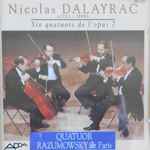 Cover for album: Nicolas Dalayrac, Quatuor Razumowsky De Paris – Six Quatuors De L'Opus 7(CD, )