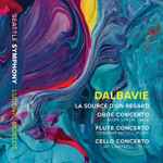 Cover for album: Dalbavie, Ludovic Morlot, Seattle Symphony, Mary Lynch (2), Demarre McGill, Jay Campbell – La Source D’Un Regard, Oboe Concerto, Flute Concerto, and Cello Concerto(CD, Album, Stereo)