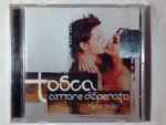 Cover for album: Tosca Amore Disperato(CD, Album)