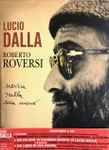 Cover for album: Lucio Dalla, Roberto Roversi – Nevica Sulla Mia Mano (La Trilogia, La Storia, Canzoni Inedite E Manoscritti)(4×CD, Album, Reissue, CD, , Box Set, Compilation)