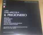 Cover for album: Luigi Dallapiccola / Orchester Des Osterreichischen Rundfunks / Carl Melles – Il Prigioniero
