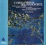 Cover for album: Dallapiccola, Lya De Barberiis – L'Opera Per Pianoforte(LP, Album, Stereo)