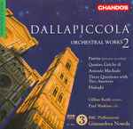 Cover for album: Dallapiccola - Gillian Keith, Paul Watkins (3), BBC Philharmonic, Gianandrea Noseda – Orchestral Works 2