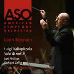 Cover for album: Luigi Dallapiccola – American Symphony Orchestra, Leon Botstein, Lori Phillips (2), Richard Zeller – Volo Di Notte(6×File, FLAC, Album)