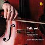Cover for album: Zoltán Kodály, Bernhard Cossmann, Luigi Dallapiccola – Cello Solo(CD, )