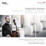 Cover for album: Paolo Bonomini, J.M.C. Dall'Abaco, L. Dallapiccola, L. Boccherini, C.A. Piatti – Violoncello Italiano(CD, Album)