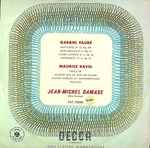 Cover for album: Jean-Michel Damase, Maurice Ravel, Gabriel Fauré – Oeuvres Pour Piano(LP, Mono)