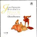 Cover for album: Jean-François Dandrieu, Olivier Baumont – Pièces De Clavecin(CD, Album)