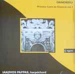 Cover for album: Jean-François Dandrieu, Iakovos Pappas – Premier Livre De Clavecin Vol. I(CD, )