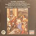 Cover for album: Daniel Danielis, Les Talens Lyriques – Motets à Une Ou Deux Voix, Violons Et B.c. / Motetten Für Eine Oder Zwei Stimmen, Violine And B.c. / Motets For One Or Two Voices, Violin And B.c.(CD, Album, Stereo)