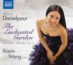 Cover for album: Richard Danielpour, Xiayin Wang – The Enchanted Garden : Preludes, Books I And II(CD, )
