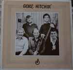 Cover for album: Gone Hitchin'(LP, Stereo)
