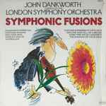 Cover for album: John Dankworth Conducts The London Symphony Orchestra – Symphonic Fusions