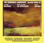 Cover for album: George Boziwick / Mary Jeanne Van Appledorn / Reed Holmes – The Sonorous Landscape(CD, Album)