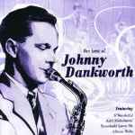 Cover for album: The Best Of Johnny Dankworth(2×CD, Compilation)