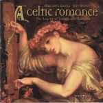 Cover for album: Mychael Danna, Jeff Danna – A Celtic Romance, The Legend Of Liadain And Curithir