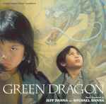 Cover for album: Jeff Danna And Mychael Danna – Green Dragon (Original Motion Picture Soundtrack)