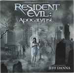 Cover for album: Resident Evil: Apocalypse (Original Motion Picture Score)