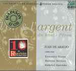 Cover for album: Juan de Araujo / Ensemble Elyma, Maîtrise Boréale, Gabriel Garrido – L'Or & L'Argent Du Haut-Pérou(CD, )