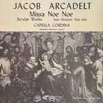 Cover for album: Jacob Arcadelt, Capella Cordina – Missa Noe Noe