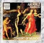 Cover for album: Jacques Arcadelt, The Consort Of Musicke, Anthony Rooley – Madrigali(CD, Album)
