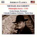 Cover for album: Michael Daugherty / Evelyn Glennie, Colorado Symphony Orchestra • Marin Alsop – Philadelphia Stories • UFO