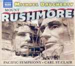 Cover for album: Michael Daugherty, Paul Jacobs (7), Pacific Symphony, Pacific Chorale, Carl St. Clair (2) – Mount Rushmore: Radio City - The Gospel According To Sister Aimee(CD, Album)