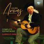 Cover for album: Julian Arcas, Gabriele Zanetti (2) – Complete Guitar Music(4×CD, )