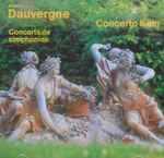 Cover for album: Antoine Dauvergne, Concerto Köln – Concerts De Simphonies