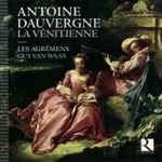 Cover for album: Antoine Dauvergne / Les Agrémens, Guy Van Waas – La Vénitienne(2×CD, Album)