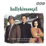 Cover for album: Ballykissangel(CD, )